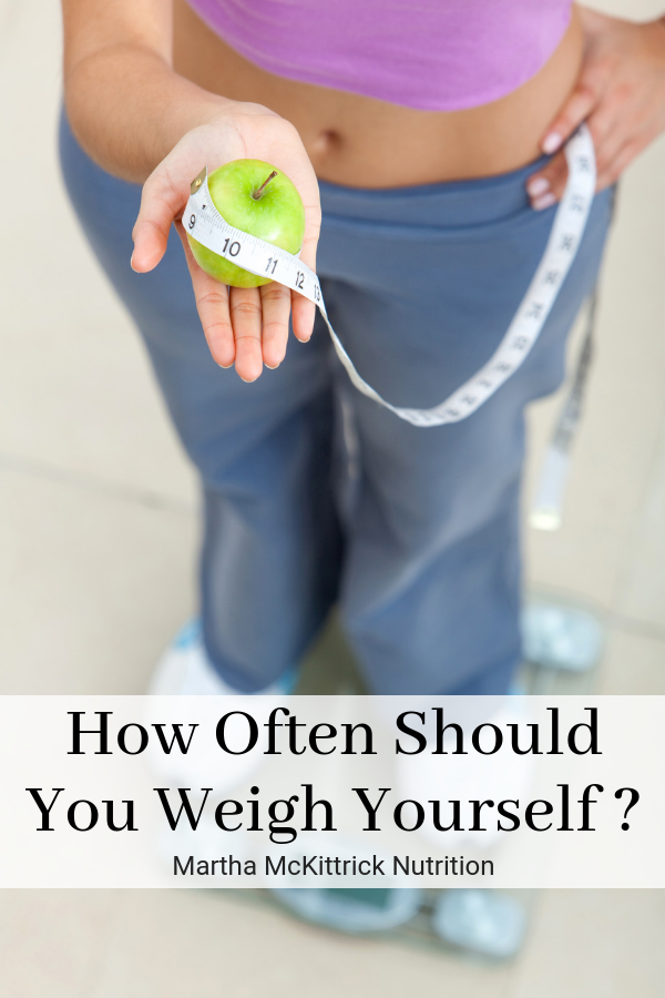 How Often Should You Weigh Yourself? | Martha McKittrick Nutrition