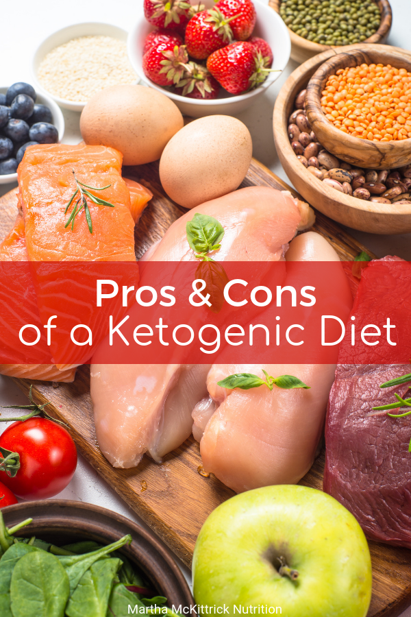 Pros and Cons of a Ketogenic Diet | Martha McKittrick Nutrition