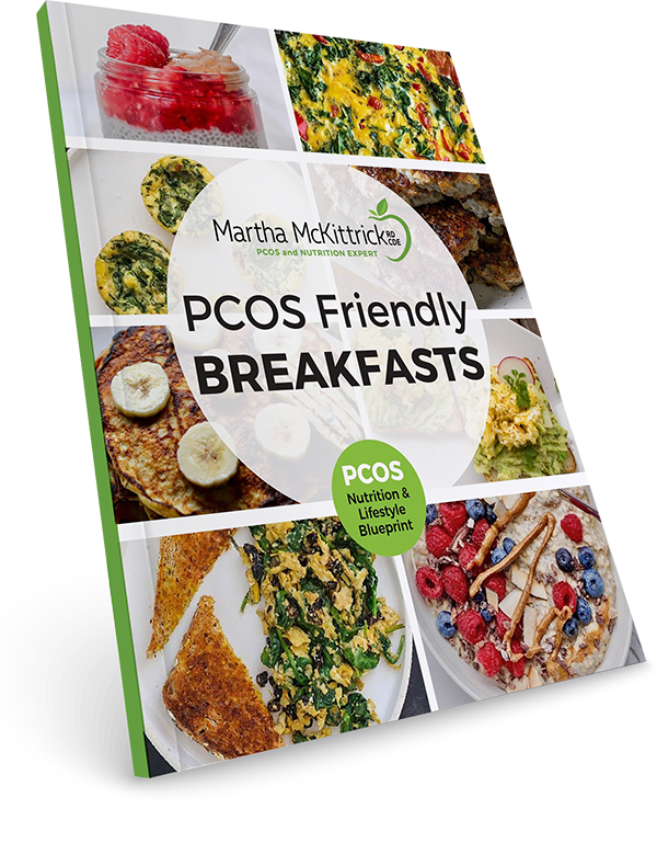 PCOS Breakfast Guide & Recipes from Martha Mckittrick, RD