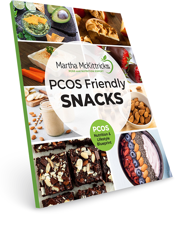 PCOS Snack Guide & Recipes from Martha Mckittrick, RD